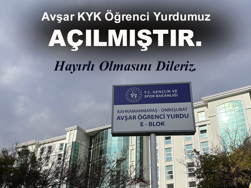 Onikişubat’ta Avşar KYK Kız Öğrenci Yurdu Hizmete Açıldı