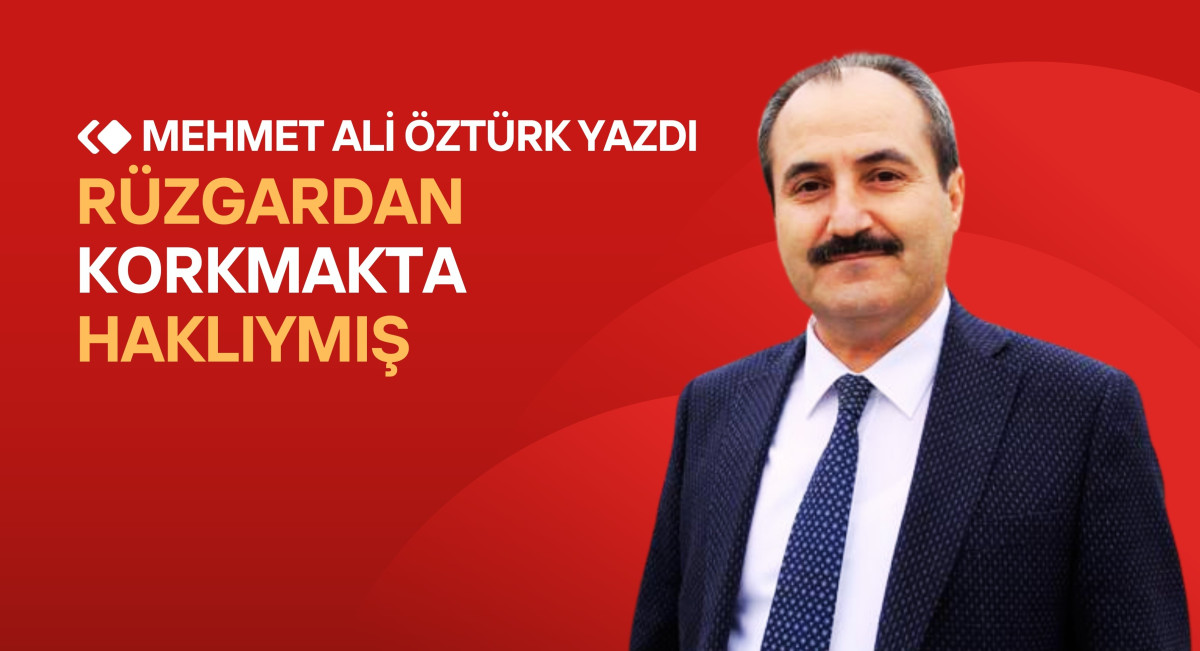 Rüzgardan Korkmakta Haklıymış